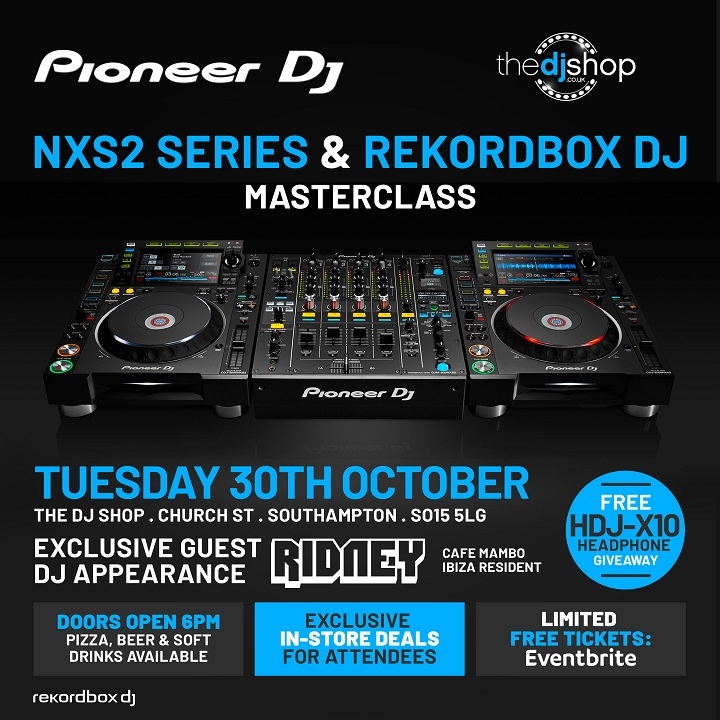 Pioneer DJ NXS2 Series and Rekordbox DJ Masterclass Pioneer DJ NXS2 Series and Rekordbox DJ Masterclass