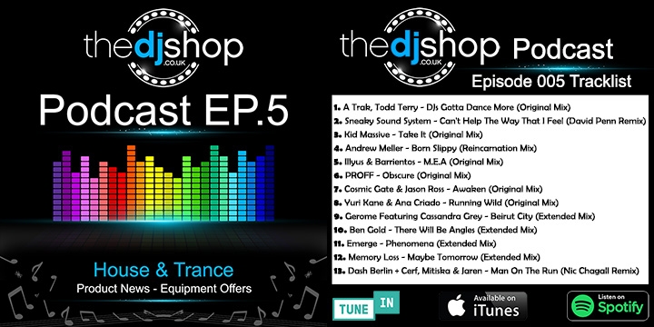 The DJ Shop Podcast Episode 005