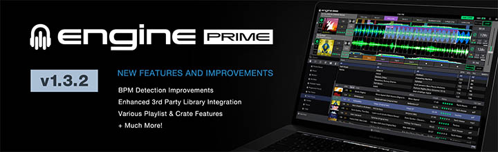 Denon DJ Engine Prime v1.3.2 latest software update Denon DJ Engine Prime v1.3.2 latest software update